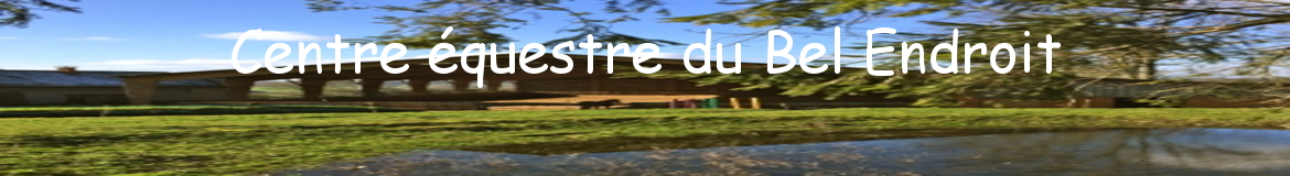 Centre équestre du Bel Endroit